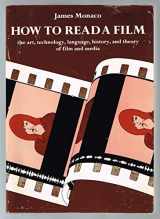 9780195021783-0195021789-How to Read a Film: The Art, Technology, Language, History and Theory of Film and Media