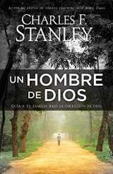 9780825456091-0825456096-Un hombre de Dios: Guía a tu familia bajo la dirección de Dios (Spanish Edition)