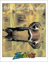 9781888153538-1888153539-Ducks, Geese & Swans (Zoobooks Series)