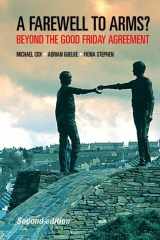 9780719071140-0719071143-A Farewell to Arms?: Beyond the Good Friday Agreement