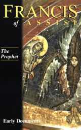 9781565481152-1565481151-The Prophet (Francis of Assisi - Early Documents)
