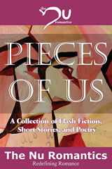 9781981485284-1981485287-Pieces of Us: A Collection of Flash Fiction, Short Stories, and Poetry