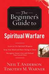 9780764213984-0764213989-The Beginner's Guide to Spiritual Warfare