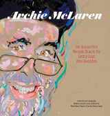 9781732973701-1732973709-Archie McLaren: The Journey from Memphis Blues to the Central Coast Wine Revolution