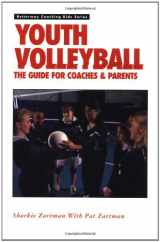9781558704459-1558704450-Youth Volleyball : The Guide for Coaches & Parents
