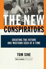 9780830833849-0830833846-The New Conspirators: Creating the Future One Mustard Seed at a Time