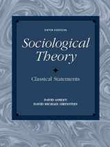 9780205319404-0205319408-Sociological Theory: Classical Statements (5th Edition)