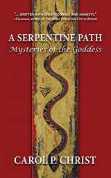 9781733386661-1733386661-A Serpentine Path: Mysteries of the Goddess