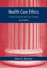 9780763745264-076374526X-Health Care Ethics: Critical Issues For The 21St Century