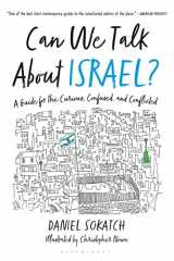9781639730483-1639730486-Can We Talk About Israel?: A Guide for the Curious, Confused, and Conflicted
