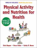 9780736065382-0736065385-Physical Activity and Nutrition for Health (WOW! Health Education)