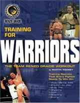 9780972510417-0972510419-The Team Renzo Gracie Workout: Training for Warriors