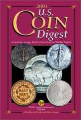 9780873494076-0873494075-2003 U.S. Coin Digest: A Guide to Average Retail Prices from the Market Experts (Us Coin Digest, 2003)