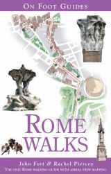 9780762761104-0762761105-Rome Walks (On Foot Guides)