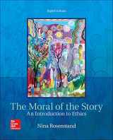 9781259907968-1259907961-The Moral of the Story: An Introduction to Ethics