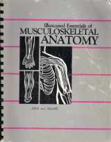 9780935157000-093515700X-Illustrated Essentials of Musculoskeletal Anatomy