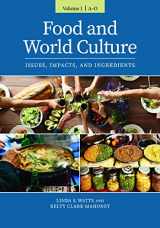 9781440869990-1440869995-Food and World Culture: Issues, Impacts, and Ingredients [2 volumes]