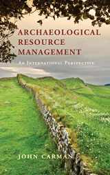 9780521841689-0521841682-Archaeological Resource Management: An International Perspective