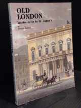 9781855400184-1855400189-Old London: Highgate & Hampstead to The Lea (Village London Series)