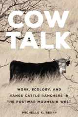 9780806191911-0806191910-Cow Talk (The Environment in Modern North America) (Volume 8)