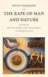 9789607120366-9607120361-The Rape of Man and Nature: An Enquiry into the Origins and Consequences of Modern Science