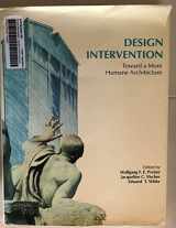 9780442273330-0442273339-Design Intervention: Toward a More Humane Architecture