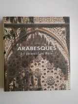 9782867701245-2867701244-Arabesques: Decorative Art in Morocco