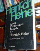 9780822952008-0822952009-Heinrich Heine: Lyric Poems and Ballads (English and German Edition)