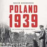 9781549132742-1549132741-Poland 1939: The Outbreak of World War II