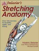 9781450413985-1450413986-Delavier's Stretching Anatomy