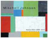 9780982987414-0982987412-Mitchell Johnson Abstract Work 2005-2010