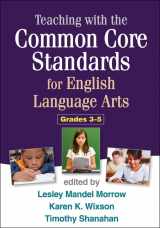 9781462507931-146250793X-Teaching with the Common Core Standards for English Language Arts, Grades 3-5