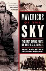 9780060529505-0060529504-Mavericks of the Sky: The First Daring Pilots of the U.S. Air Mail