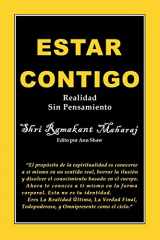 9780992875664-0992875668-Estar Contigo: Realidad Sin Pensamiento (Spanish Edition)