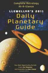 9780738711287-0738711284-Llewellyn's 2011 Daily Planetary Guide: Complete Astrology-At-A-Glance (Annuals - Daily Planetary Guide)