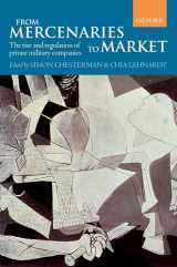 9780199228485-0199228485-From Mercenaries to Market: The Rise and Regulation of Private Military Companies