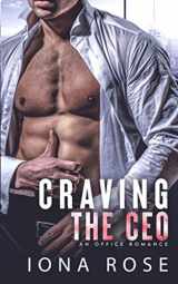 9781913990121-1913990125-Craving The CEO: An Office Romance