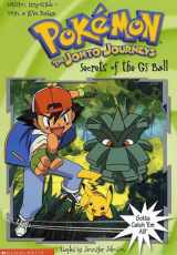 9780439220910-0439220912-Pokemon The Johto Journeys: Secrets of the GS Ball (Pokemon Chapter Book)