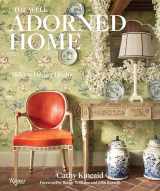 9780847863563-0847863565-The Well Adorned Home: Making Luxury Livable
