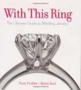 9780821228869-0821228862-With This Ring: The Ultimate Guide to Wedding Jewelry