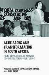 9780415735162-0415735165-Albie Sachs and Transformation in South Africa: From Revolutionary Activist to Constitutional Court Judge (Birkbeck Law Press)
