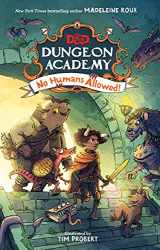 9780063039124-0063039125-Dungeons & Dragons: Dungeon Academy: No Humans Allowed! (Dungeons & Dragons: Dungeon Academy, 1)