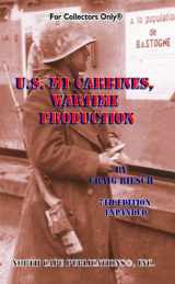 9781882391431-1882391438-U.S. M1 Carbines, Wartime Production, 7th Revised and Expanded Edition