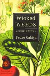 9781942134114-1942134118-Wicked Weeds: A Zombie Novel