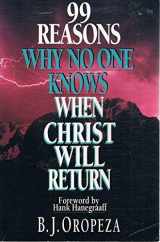 9780830816361-0830816364-99 Reasons Why No One Knows When Christ Will Return