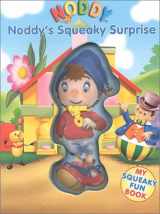 9781575846811-1575846810-Noddy's Squeaky Surprise (My Noddy Squeaky Fun Book)