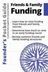 9781938162114-1938162110-Founder’s Pocket Guide: Friends and Family Funding