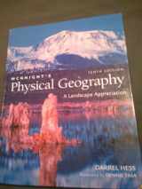 9780321677341-032167734X-McKnight's Physical Geography: A Landscape Appreciation (10th Edition)