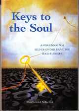 9780852073094-0852073097-Keys To the Soul: A Workbook for Self-Diagnosis Using the Bach Flowers