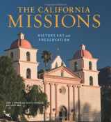 9780892369836-0892369833-The California Missions: History, Art and Preservation (Conservation & Cultural Heritage)